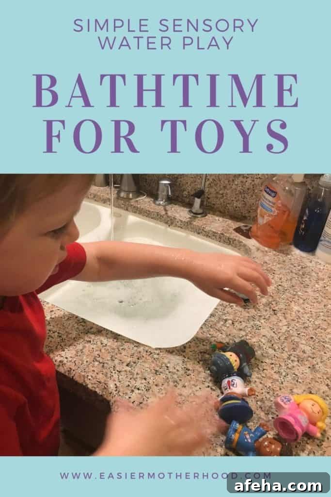 pinterest pin with text reading 'simple sensory water play, bathtime for toys, www.thedefaultcook.com' and an image of a child at a kitchen sink filled with soapy water and toys on the side of the sink.